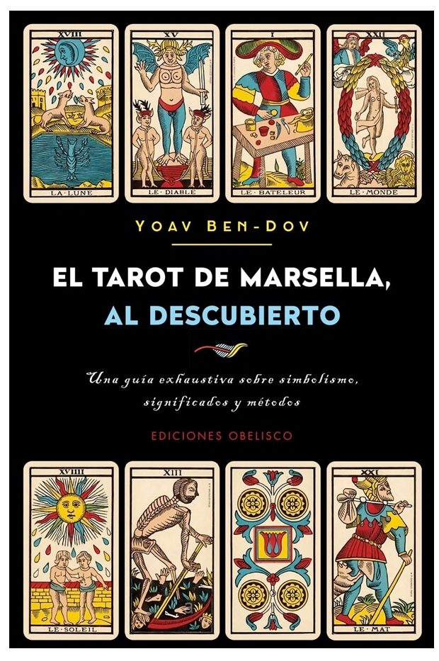 EL TAROT DE MARSELLA AL DESCUBIERTO