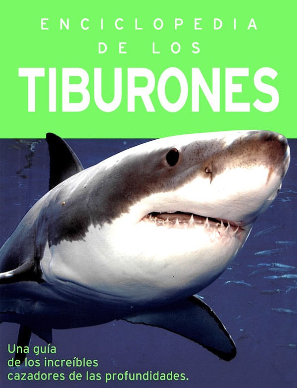 ENCICLOPEDIA DE LOS TIBURONES