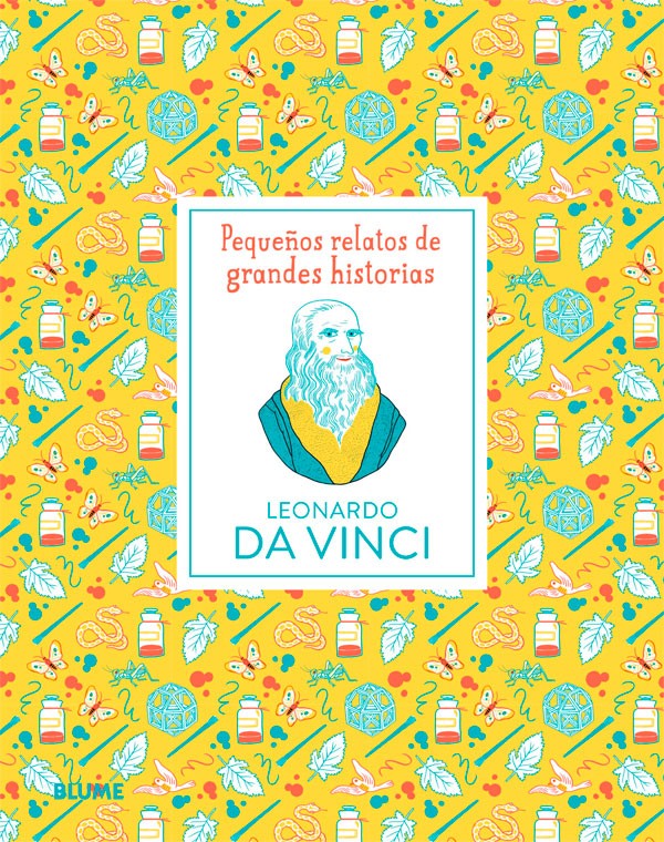PEQUEÑOS RELATOS DE GRANDES HISTORIAS LEONARDO DAVINCI