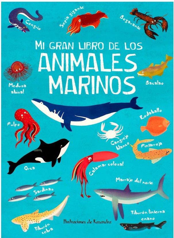 MI GRAN LIBRO DE LOS ANIMALES MARINOS