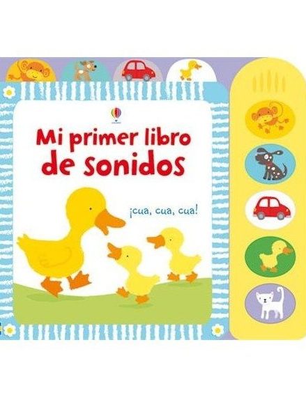 MI PRIMER LIBRO DE SONIDOS