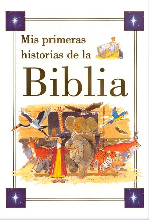 MIS PRIMERAS HISTORIAS DE LA BIBLIA