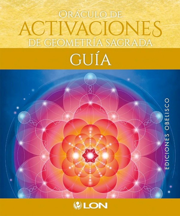 ORACULO DE ACTIVACIONES DE GEOMETRIA SAGRADA