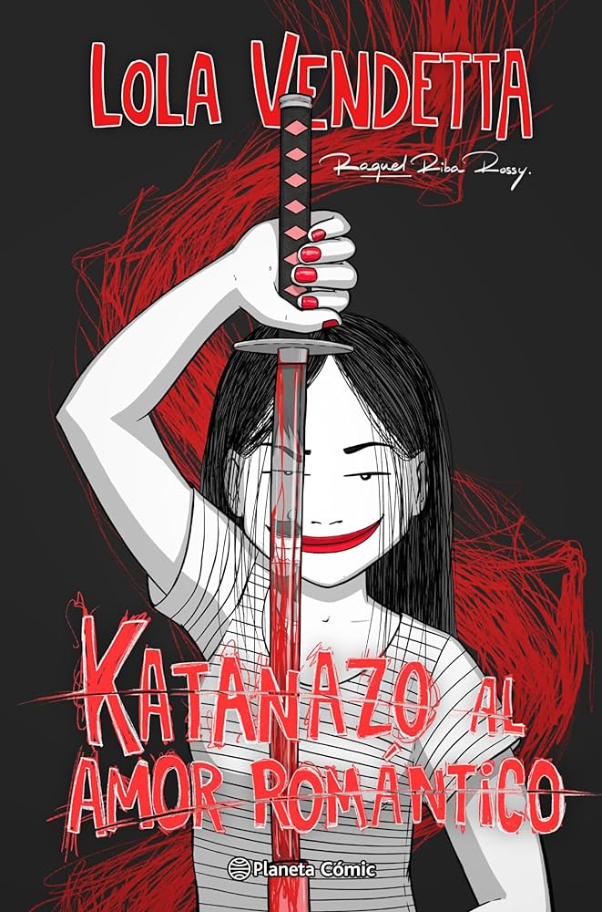 LOLA VENDETTA KATANAZO AL AMOR ROMANTICO