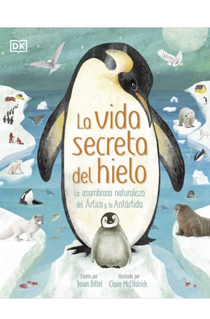 LA VIDA SECRETA DEL HIELO