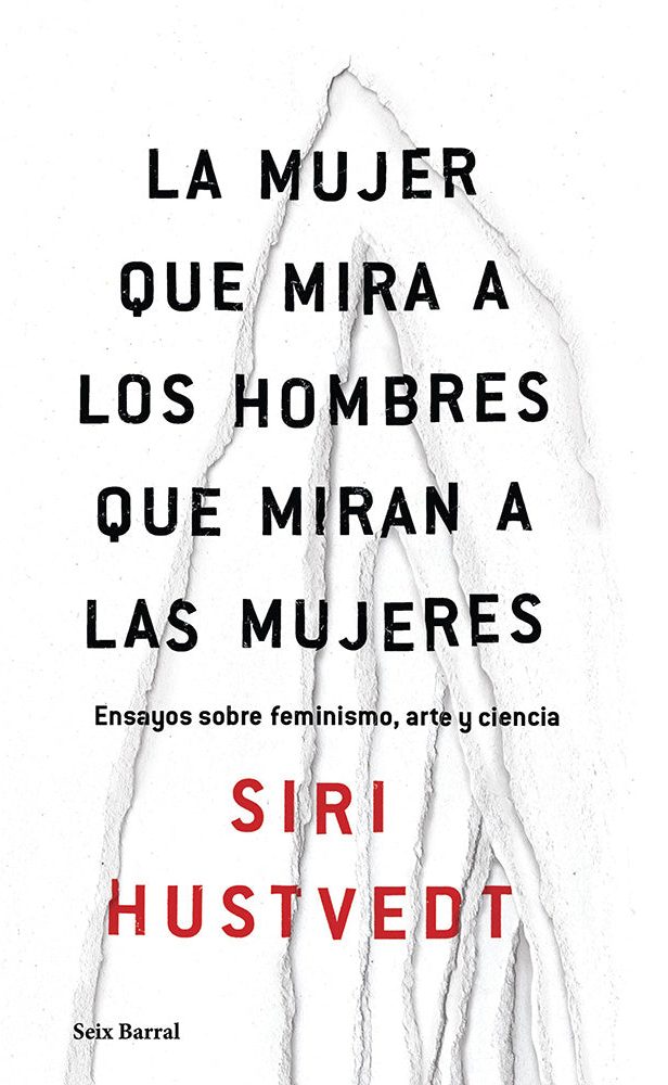 LA MUJER QUE MIRA A LOS HOMBRES QUE MIRAN A LAS MUJERES