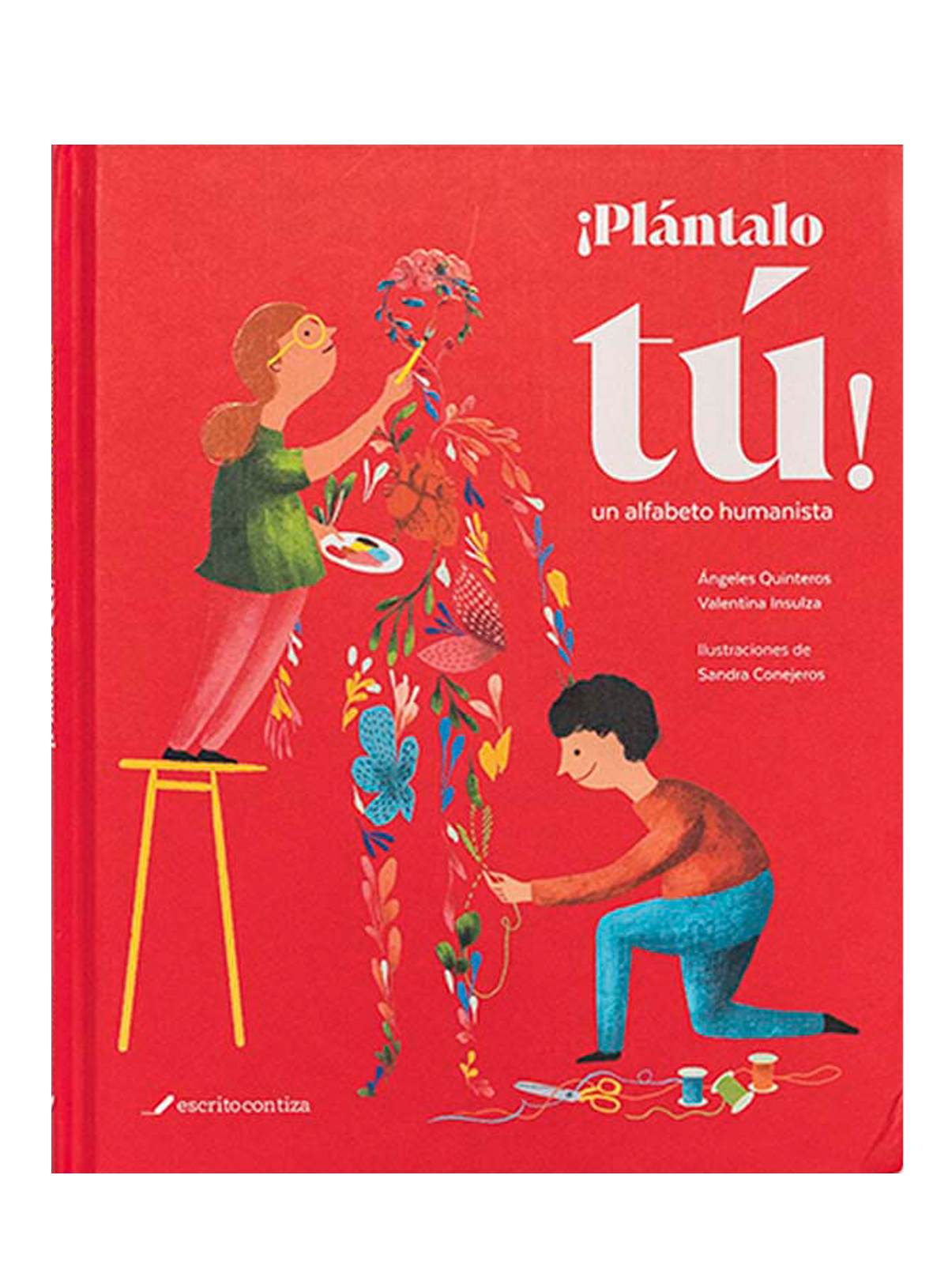 PLANTALO TU. UN ALFABETO HUMANISTA
