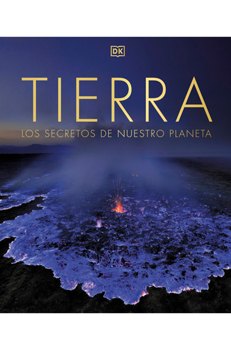 TIERRA LOS SECRETOS DE NUESTRO PLANETA