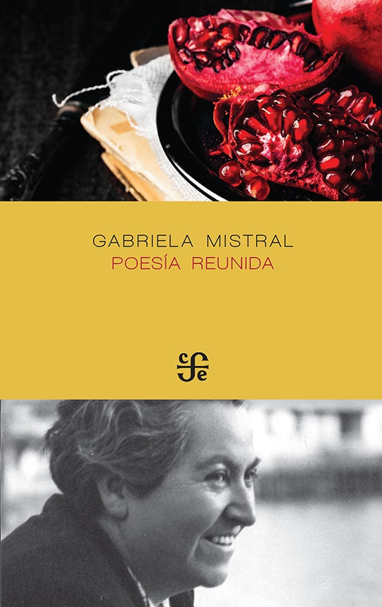 GABRIELA MISTRAL POESIA REUNIDA