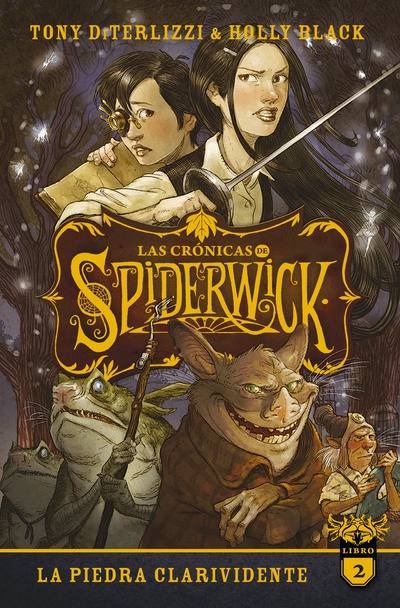 LAS CRONICAS DE SPIDERWICK 2 LA PIEDRA CLARIVIDENTE
