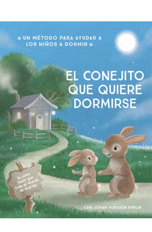 EL CONEJITO QUE QUIERE DORMIRSE