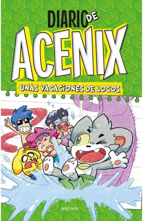 DIARIO DE ACENIX 2 UNAS VACACIONES DE LOCOS