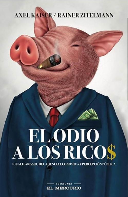 EL ODIO A LOS RICOS