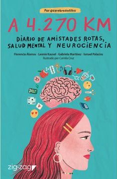 A 4270 KM DIARIO DE AMISTADES ROTAS SALUD MENTAL Y NEUROCIENCIA