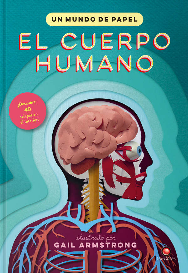 EL CUERPO HUMANO. UN MUNDO DE PAPEL