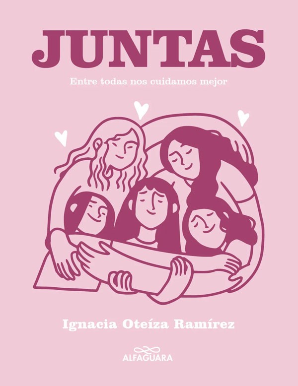 JUNTAS ENTRE TODAS NOS CUIDAMOS MEJOR