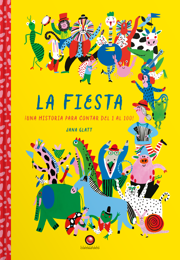 LA FIESTA. UNA HISTORIA PARA CONTAR DEL 1 AL 100