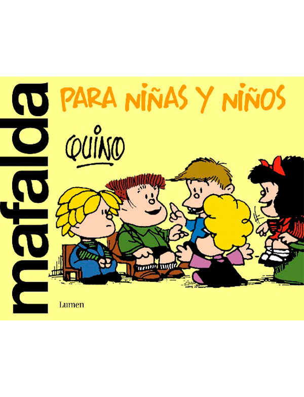 MAFALDA PARA NIÑAS Y NIÑOS