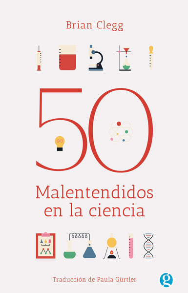 50 MALENTENDIDOS EN LA CIENCIA