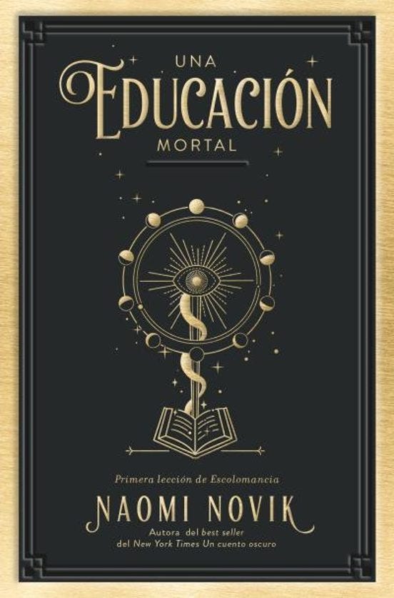UNA EDUCACION MORTAL ESCOLOMANCIA 1