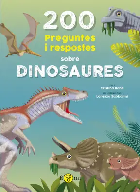 200 PREGUNTAS Y RESPUESTAS SOBRE DINOSAURIOS