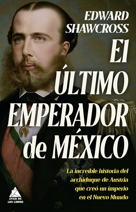 EL ULTIMO EMPERADOR DE MEXICO