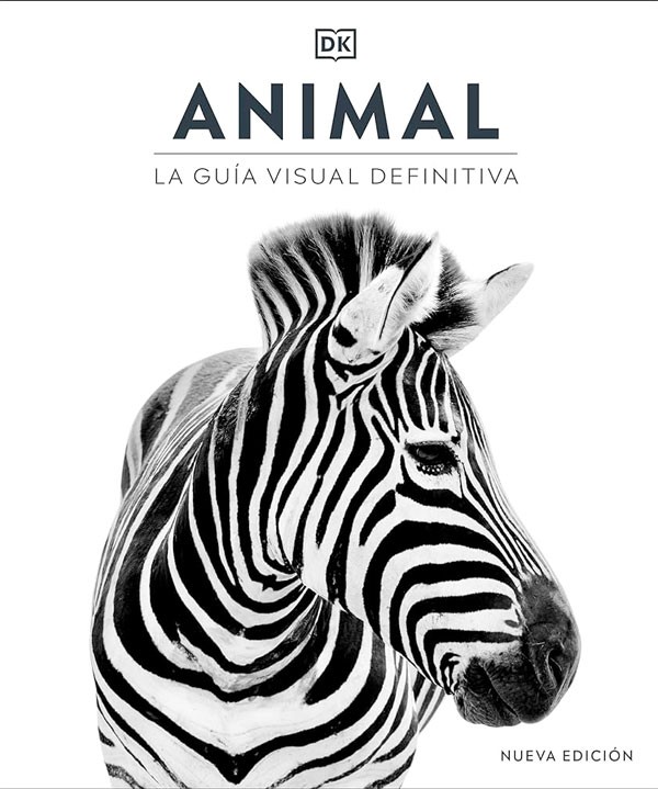 ANIMAL. LA GUIA VISUAL DEFINITIVA