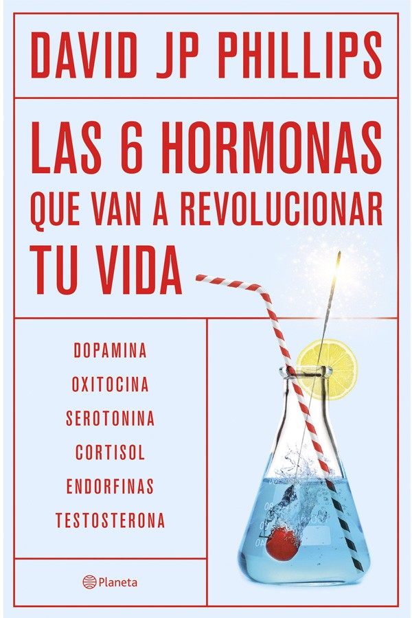 LAS 6 HORMONAS QUE VAN A REVOLUCIONAR TU VIDA