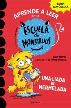 ESCUELA DE MONSTRUOS 2  UNA LIADA DE MERMELADA