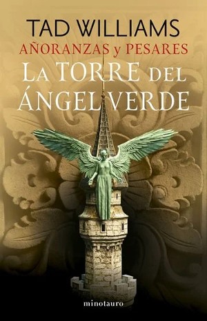 LA TORRE DEL ANGEL VERDE AÑORANZAS Y PESARES 4