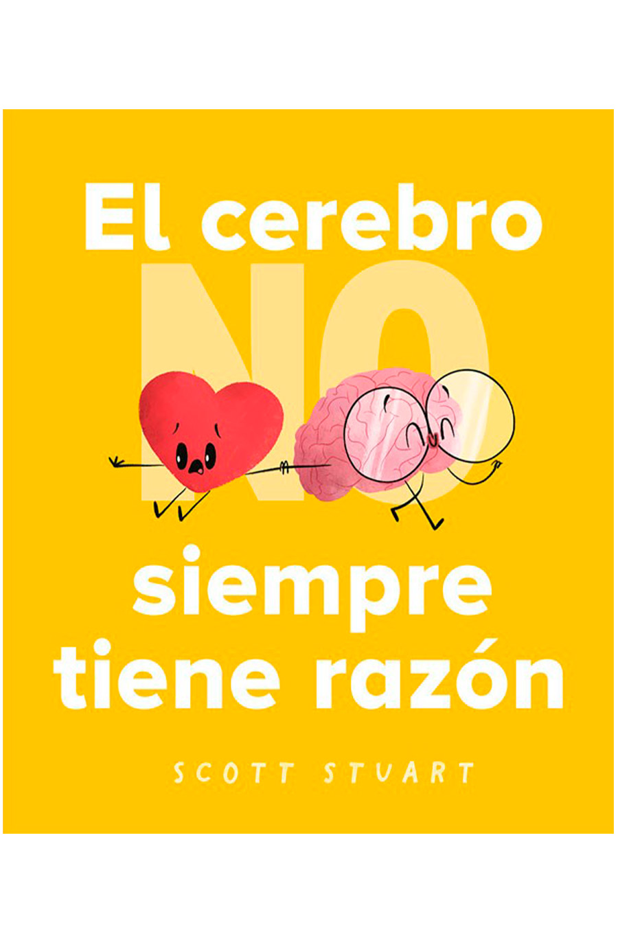 EL CEREBRO NO SIEMPRE TIENE LA RAZON