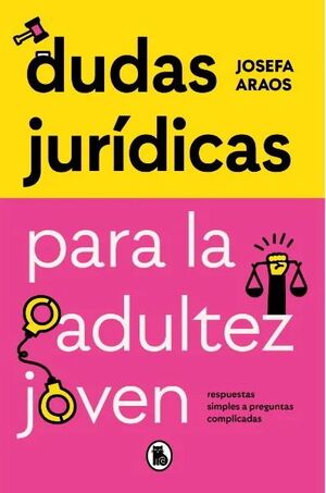 DUDAS JURIDICAS PARA LA ADULTEZ JOVEN