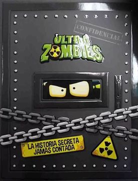 LA HISTORIA SECRETA JAMAS CONTADA ULTRA ZOMBIES