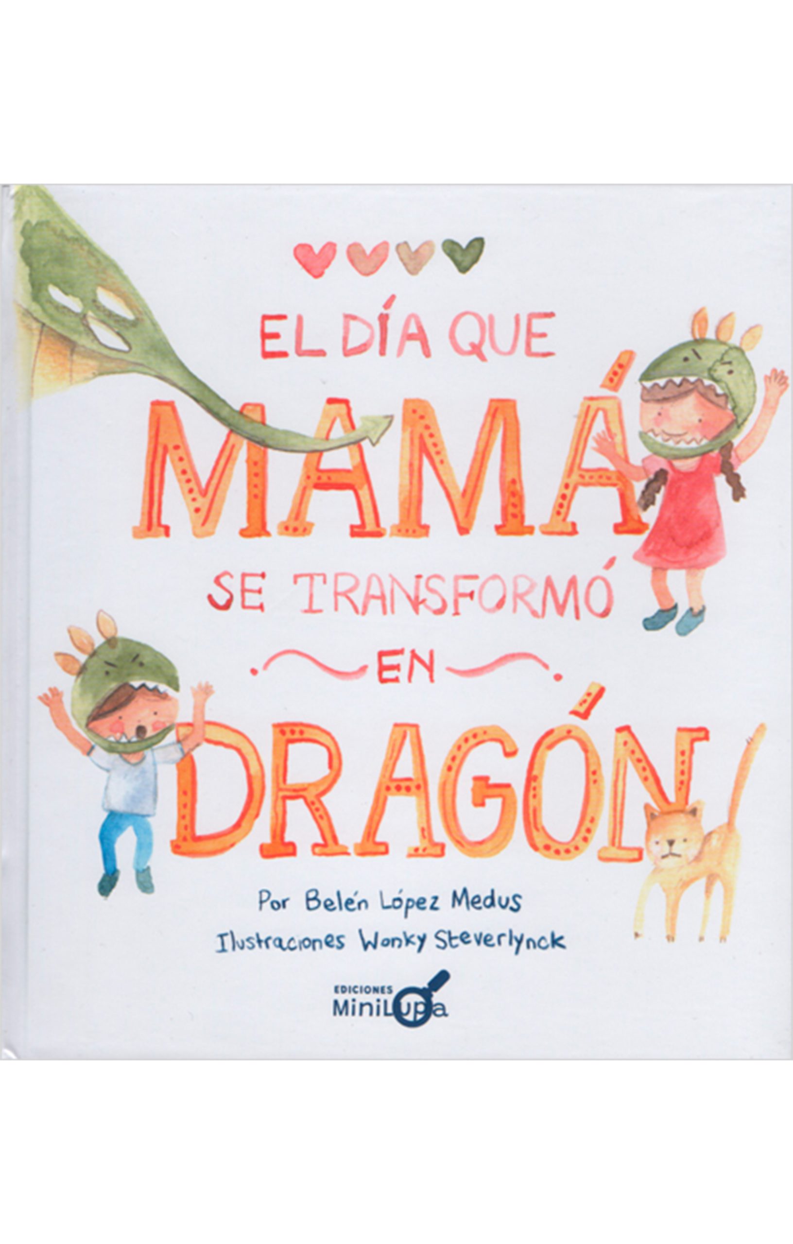 EL DIA QUE MAMA SE TRANSFORMO EN DRAGON