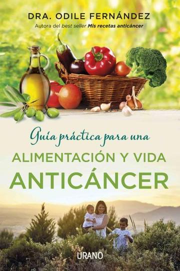 GUIA PRACTICA PARA UNA ALIMENTACION Y VIDA ANTICAN