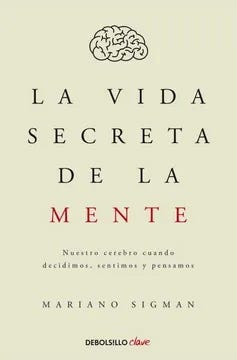 LA VIDA SECRETA DE LA MENTE
