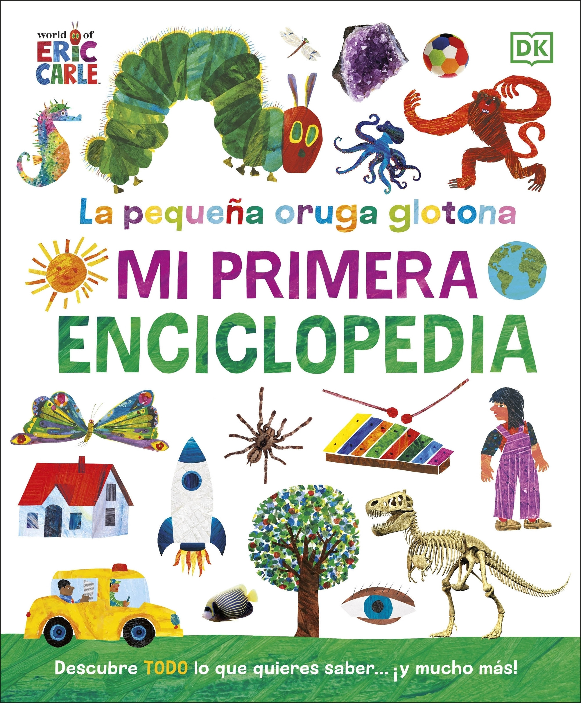 LA ORUGA MUY HAMBRIENTA MI PRIMERA ENCICLOPEDIA