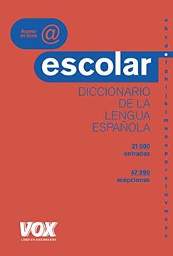 DICCIONARIO ESCOLAR DE LA LENGUA ESPAÑOLA