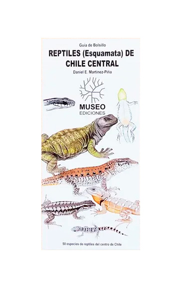 GUIA DE BOLSILLO REPTILES (ESQUAMATA) DE CHILE CENTRAL