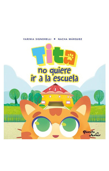 TITA NO QUIERE IR A LA ESCUELA