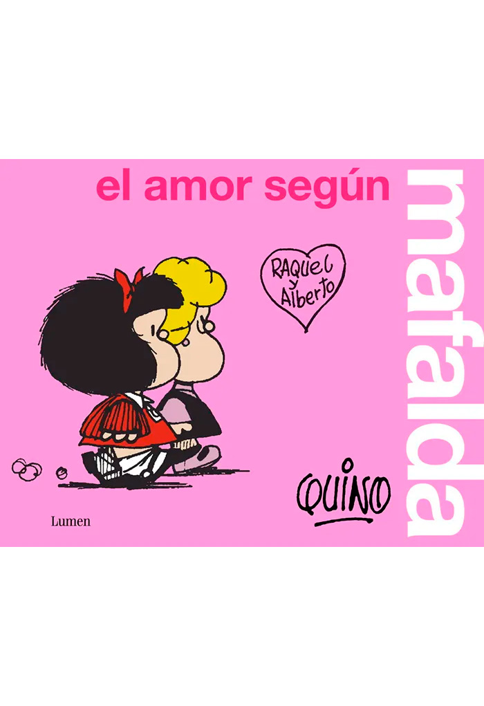 EL AMOR SEGUN MAFALDA