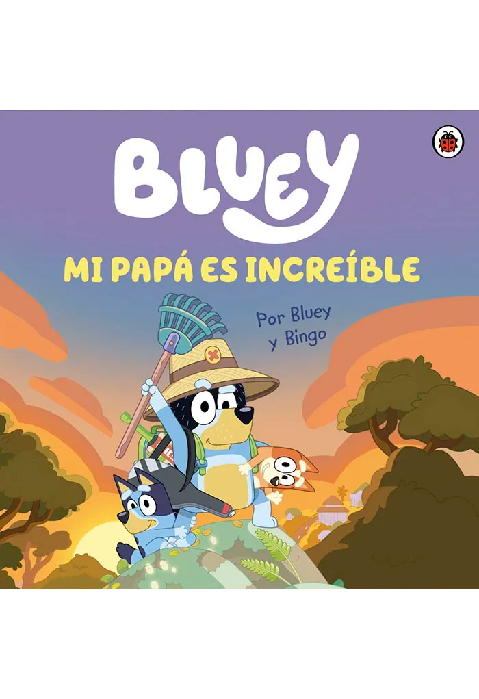 BLUEY MI PAPA ES INCREIBLE