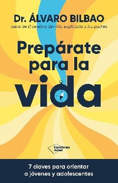 PREPARTE PARA LA VIDA
