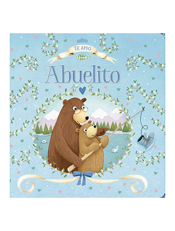 TE AMO ABUELITO SERIE ABRAZOS