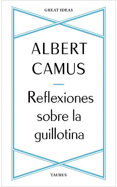 REFLEXIONES SOBRE LA GUILLOTINA
