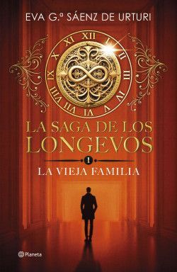 LA SAGA DE LOS LONGEVOS 1 LA VIEJA FAMILIA
