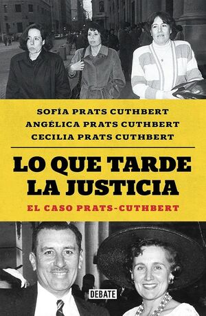 LO QUE TARDE LA JUSTICIA