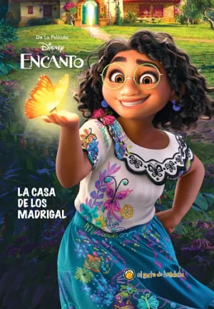 ENCANTO LA CASA DE LOS MADRIGAL