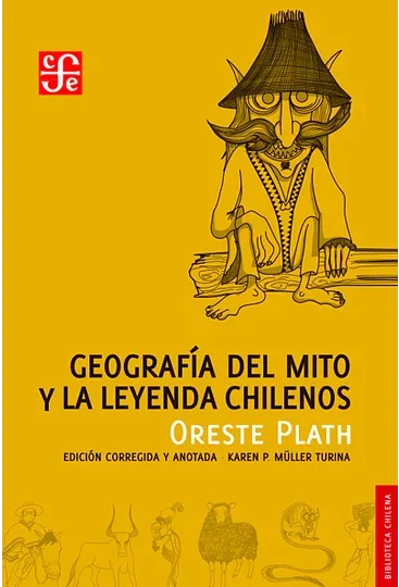 GEOGRAFIA DEL MITO Y LA LEYENDA CHILENOS