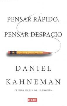PENSAR RAPIDO PENSAR DESPACIO
